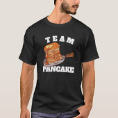 Team Pancake Maker Pancakes Tシャツ (正面)