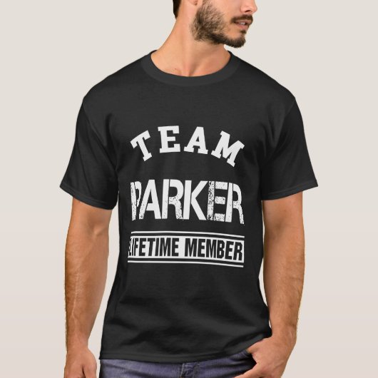 Team Parker Lifetime Member Last Name Family Gift Tシャツ (正面)