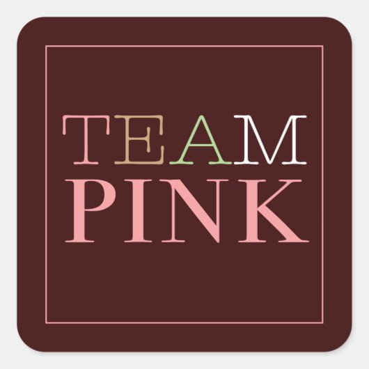 Team Pink for Girlジェンダー用ステッカーパーティー スクエアシール (正面)