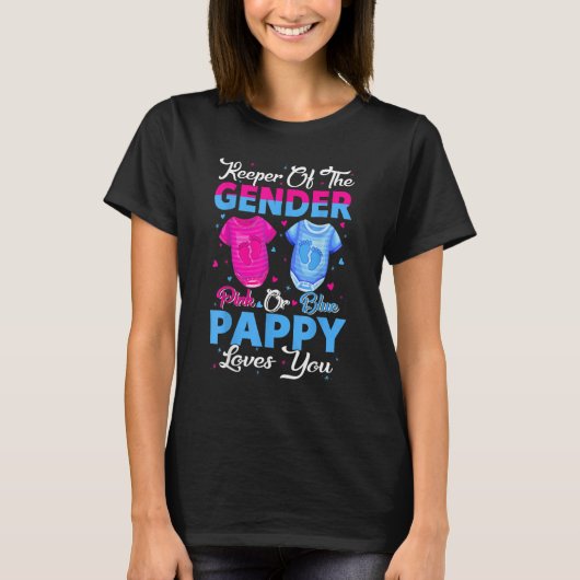 Team Pink Or Blue Keeper Of The Gender Pappy Loves Tシャツ (正面)