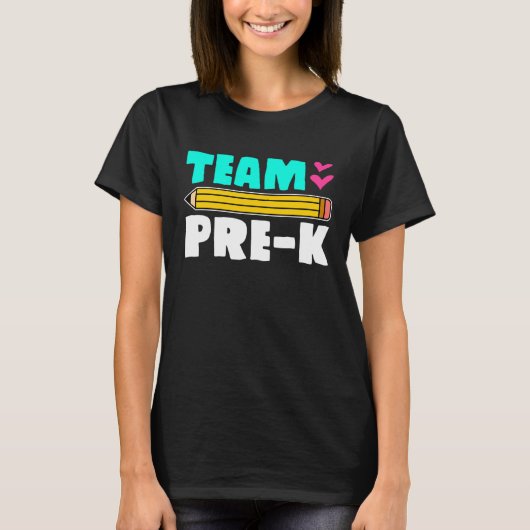 Team Pre K  for School Teachers and pre k kids Tシャツ (正面)