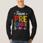 Team Preschool Teacher Student Kid Back To School  Tシャツ (正面)