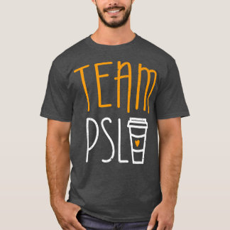 Team PSL Pumpkin Spice Latte Lover Tシャツ