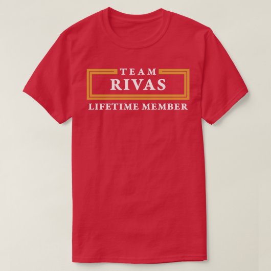Team Rivas Lifetime Member Surname  Tシャツ (デザイン正面)
