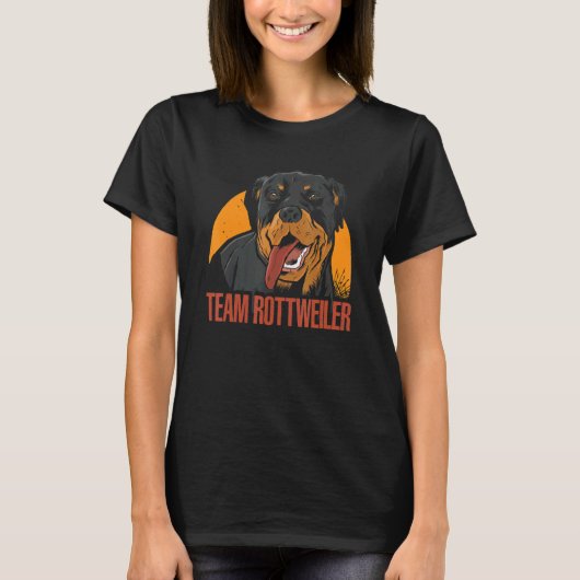 Team Rottweiler  Dog Owner  Rottie   Tシャツ (正面)