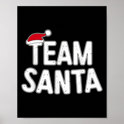 Team Santa Shirt Adult Kids Christmas Santa Squad ポスター (正面)