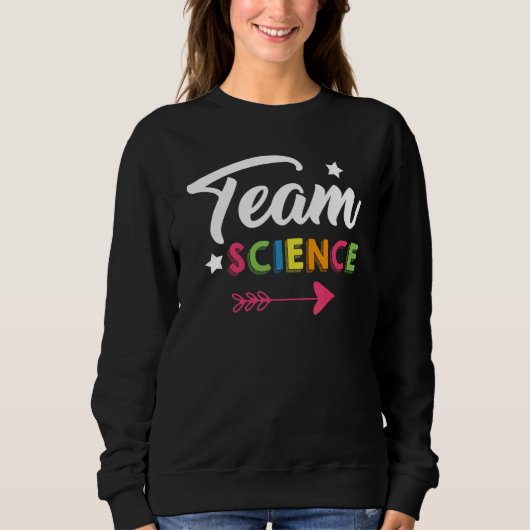 Team Science Nerd Geek School Boy Girl Classroom C スウェットシャツ (正面)