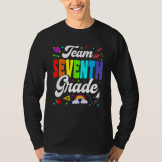 Team Seventh Grade Back To School First Day Of Sch Tシャツ