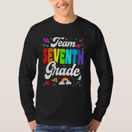 Team Seventh Grade Back To School First Day Of Sch Tシャツ (正面)