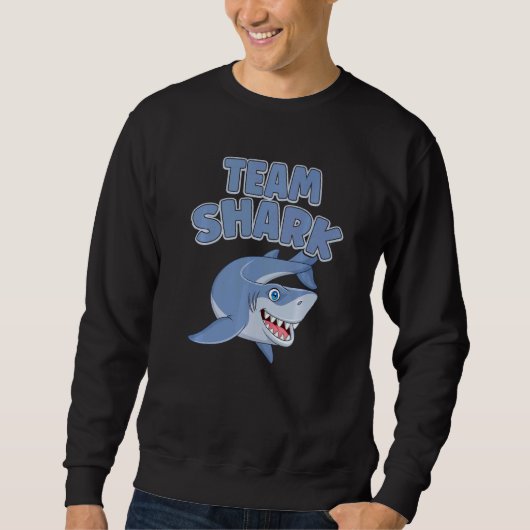 Team Shark  Shark  Ocean Animal スウェットシャツ (正面)