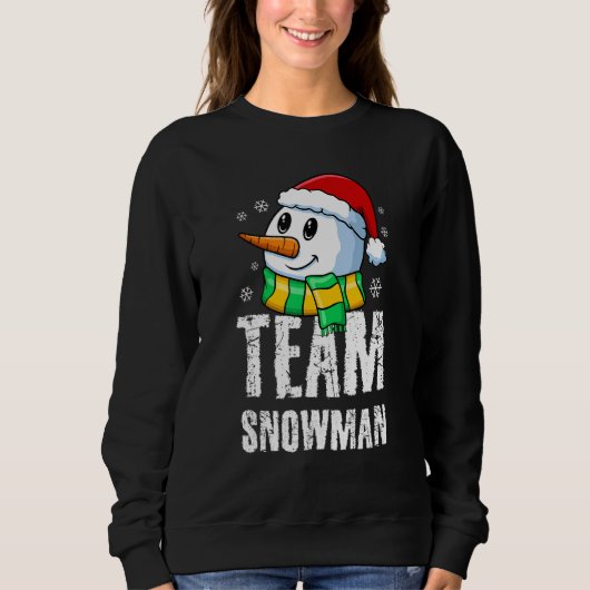 Team Snowman Christmas Holiday Season Winter Snowm スウェットシャツ (正面)