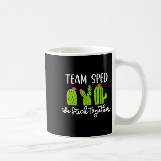 Team Sped We Stick Together Teacher Teaching Men W コーヒーマグカップ (右)