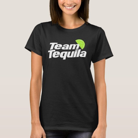 Team Tequila Tequila or drinker 2 Tシャツ (正面)