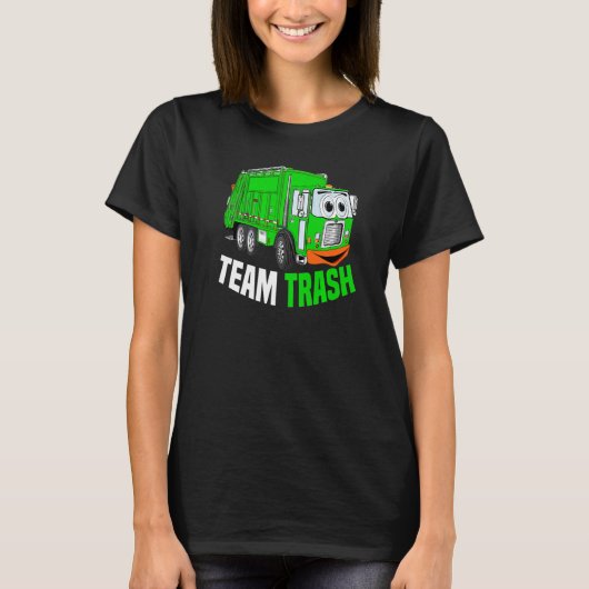 Team Trash Garbage Truck Recycling Garbage Day Tra Tシャツ (正面)