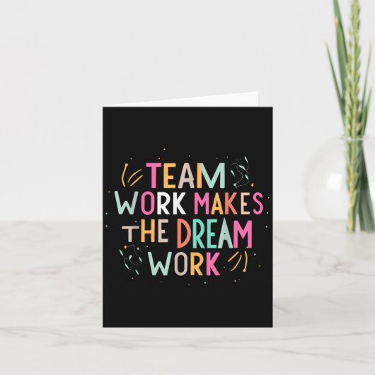 Team Work Makes The Dream Work, Motivational Srts  カード (正面)