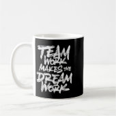 Team Work Makes The Dream Work _ Team Building  コーヒーマグカップ (左)