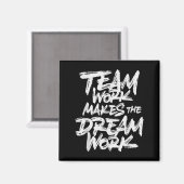 Team Work Makes The Dream Work _ Team Building マグネット (正面/裏面)