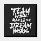 Team Work Makes The Dream Work _ Team Building  マグネット (正面)