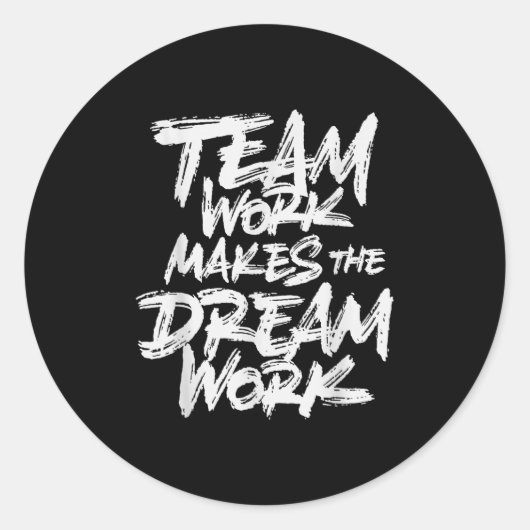 Team Work Makes The Dream Work _ Team Building  ラウンドシール (正面)