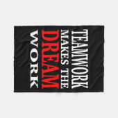Team Work Makes The Dream Work Teamwork Motivation フリースブランケット (正面(横))