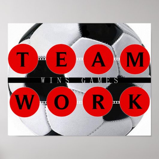 TEAMWORKがやる気を起こさせるサッカーのポスターを獲得 ポスター (正面)