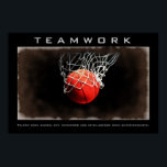 Teamwork Basketball Motivational ポスター<br><div class="desc">Talent wins games,  but teamwork and intelligence wins championships. I Love This Game. Popular Sports - Basketball Game Ball Image.</div>