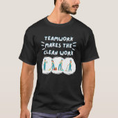 Teamwork Makes the Clean Work Cleaning Team House  Tシャツ (正面)