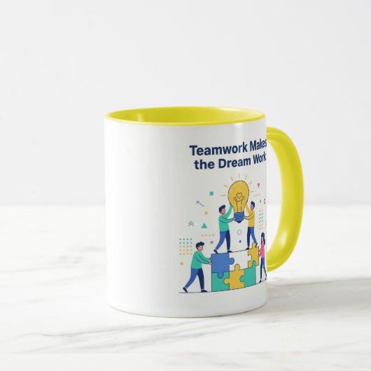 Teamwork Makes the Dream Work Mug マグカップ (正面右)