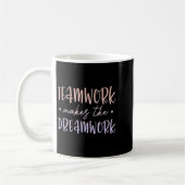Teamwork Makes The Dreamwork Employee Team Motivat コーヒーマグカップ (左)