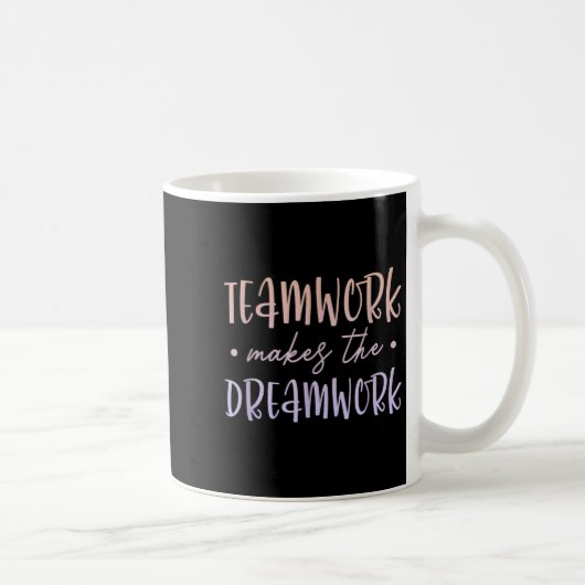 Teamwork Makes The Dreamwork Employee Team Motivat コーヒーマグカップ (右)