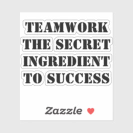 Teamwork: The Secret Ingredient to Success シール