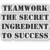 Teamwork: The Secret Ingredient to Success シール (正面)