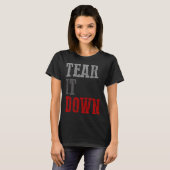 TEAR IT DOWN  Conservative Tシャツ (正面フル)