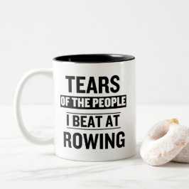 Tears of the People I Beat at Rowing Funny ツートーンマグカップ