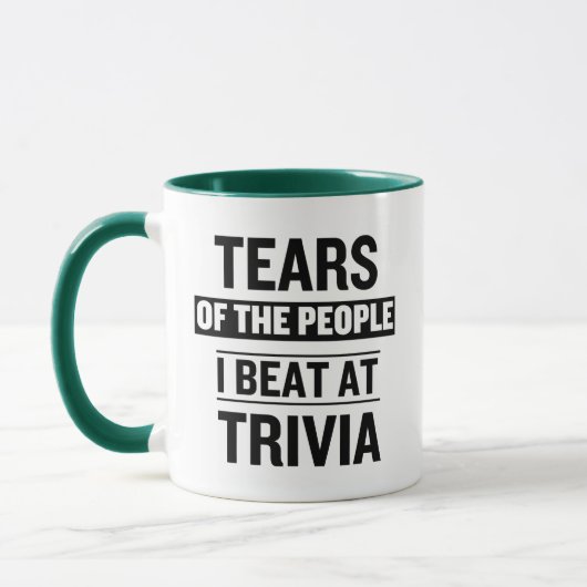 Tears of the People I Beat At Trivia マグカップ (左)