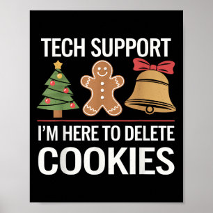 Techサポート クリスマスにクッキーを削除するためにここにいます Xmas チョコレート ポスター