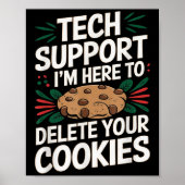 Techサポート 私はあなたのCookieを削除するためにここにいます クリスト ポスター (正面)