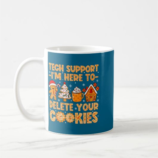 Tech Here Delete Cookies I'm Support コーヒーマグカップ (左)