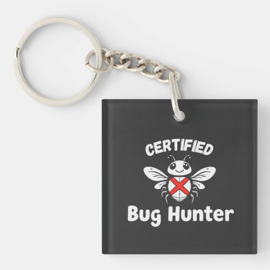 Tech Keychain おもしろい - 「Certified Bug Hunter」 キーホルダー (正面)