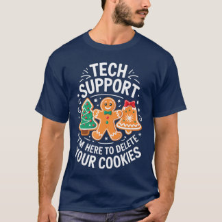 Tech Support クッキーを削除します Tシャツ