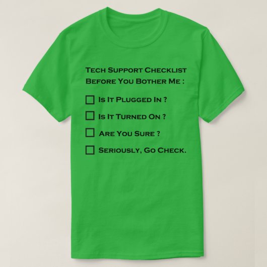tech support checklist before you bother me Classi Tシャツ (デザイン正面)