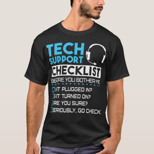 Tech Support Checklist Funny Sysadmin Gift Tシャツ (正面)