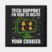 Tech Support Delete Your Cookies Men Ugly Christma マグネット (正面)