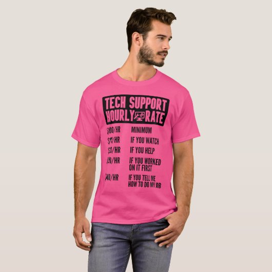 Tech Support Hourly Rate It Computer Repair Geek I Tシャツ (正面フル)