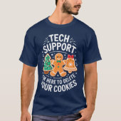 Tech Support Im Here to Delete Your Cookies Christ Tシャツ (正面)