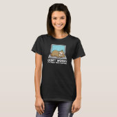 Tech Support Slothから来ている心配はない Tシャツ (正面フル)