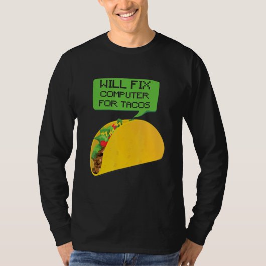 Tech SupporterがComputer Tacos Laptop Repを修正 Tシャツ (正面)