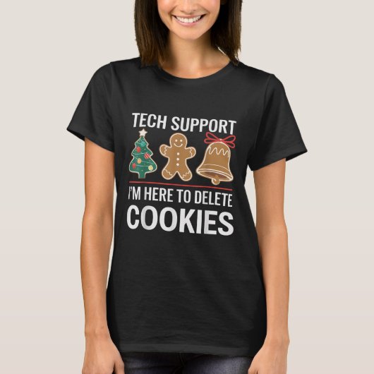 Tech Suprt クッキー削除にやって来たよ Xmas クリスマス Tシャツ (正面)