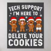 Tech Suprt Christmas Cookies Women Men Funny Chris ポスター (正面)