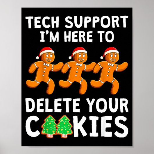 Tech Suprt Christmas Cookies Women Men Funny Chris ポスター (正面)